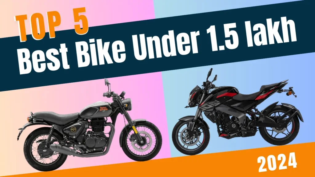 Best Bike Under 1.5 lakh on road price