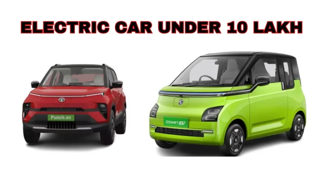 ELECTRIC CAR UNDER 10 LAKH