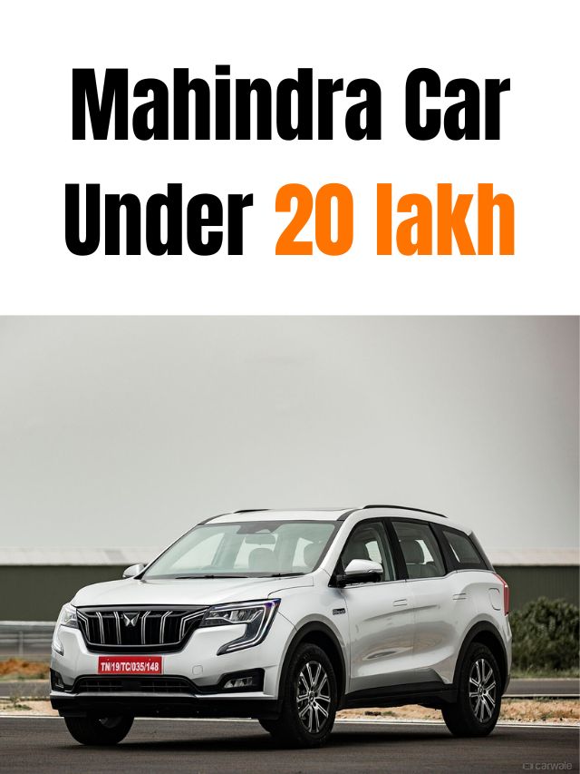 5 Seater 4 Mahindra Car Under 20 lakh